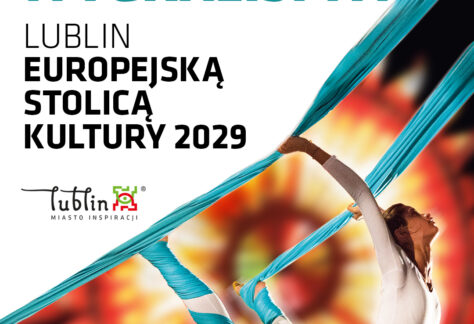 Lublin Europejską Stolicą Kultury 2029!