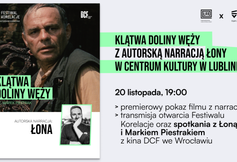 „Klątwa Doliny Węży” z autorską narracją Łony